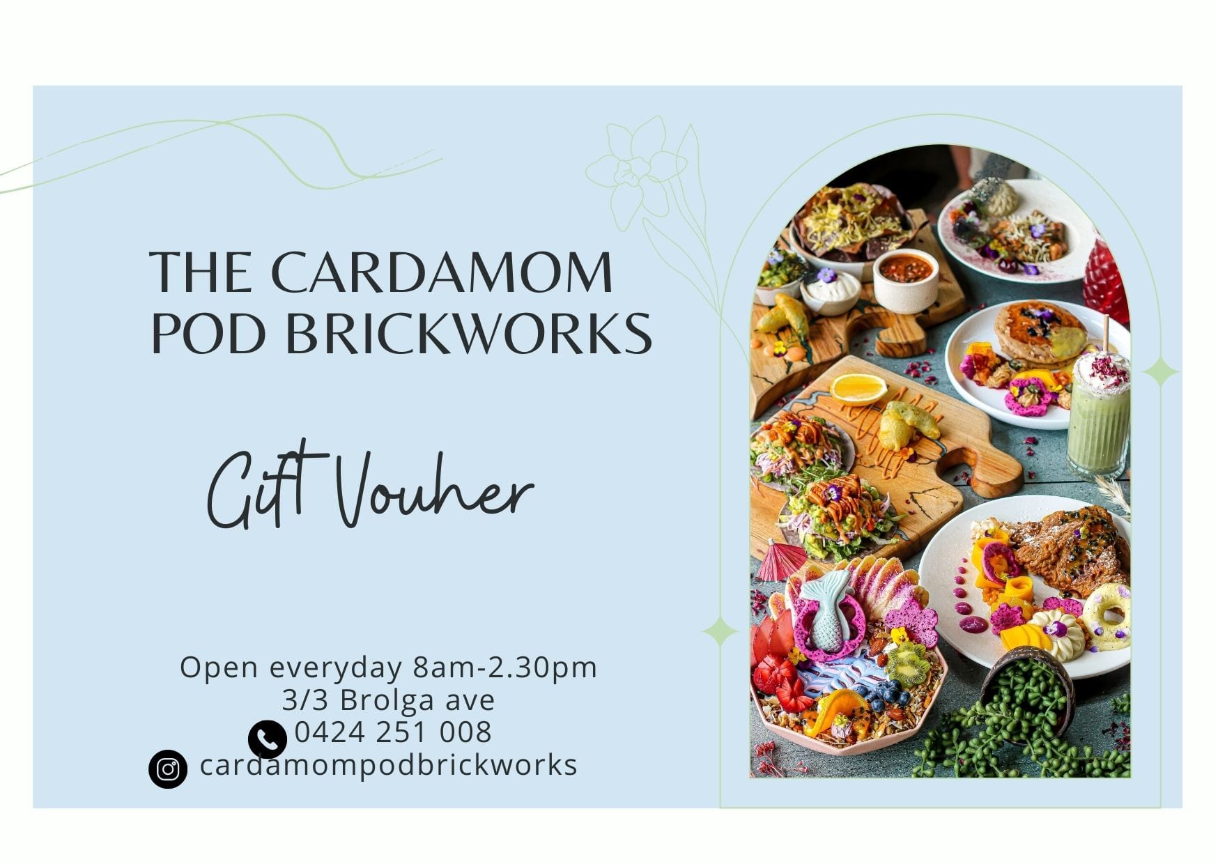 The Cardamom Pod Brickworks gift voucher featuring a spread of colourful vegan dishes, open hours 8am to 2:30pm and phone 0424 251 008